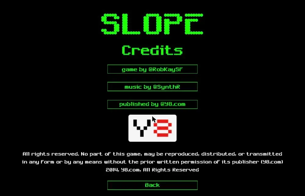 The Slope Credits screen listing "game by @RobKaySr", "music by @SynthR" and "published by @Y8.com" above a 2014 Y8.com copyright line